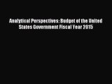 [PDF] Analytical Perspectives: Budget of the United States Government Fiscal Year 2015 Download