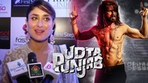 Kareena Kapoor FINALLY Reacts On Udta Punjab BANNED Controversy