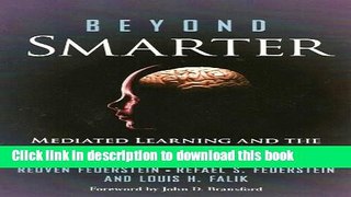 Read Beyond Smarter: Mediated Learning and the Brain s Capacity for Change  Ebook Free
