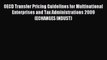 Read OECD Transfer Pricing Guidelines for Multinational Enterprises and Tax Administrations