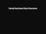 Download Purely Functional Data Structures E-Book Download