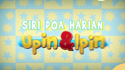 Siri Doa Harian Upin & Ipin - Doa Bangun Tidur