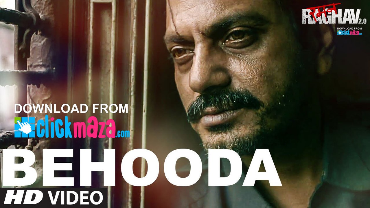 Behooda - HD Video Song - Raman Raghav 2.0 - Nawazuddin Siddiqui, Vicky Kaushal, Sobhita Dhulipala - 2016