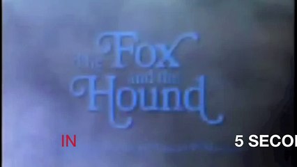 The Fox and the Hound in 5 seconds (27 actually)