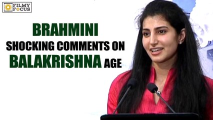 Brahmani Shocking Comments on BalaKrishna Age - Filmyfocus.com