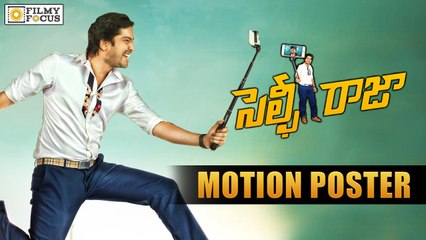 Selfie Raja First Look Motion Poster || Allari Naresh - Filmyfocus.com