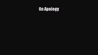 Read On Apology Ebook Free