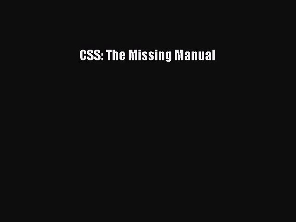 Read CSS: The Missing Manual E-Book Download