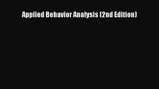 [Download] Applied Behavior Analysis (2nd Edition) Read Free