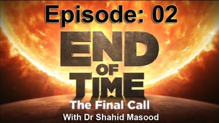 End of Time (The Final Call) Episode: 2 on Ary News 10 June 2016