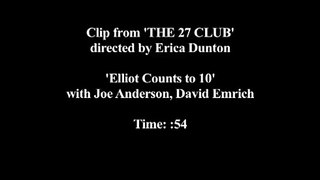 The 27 Club - 'Elliot Counts to 10'