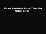 Download Biscuits Brownies and Biscotti (  Australian Women's Weekly  ) Ebook Online