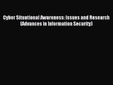 Read Cyber Situational Awareness: Issues and Research (Advances in Information Security) Ebook