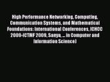 Read High Performance Networking Computing Communication Systems and Mathematical Foundations: