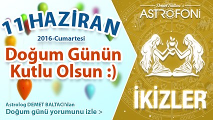 DOĞUM GÜNÜN KUTLU OLSUN SEVGİLİ İKİZLER Bugün 11 Haziran 2016 :)