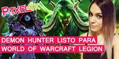 Demon Hunter listo para World of Warcraft Legion