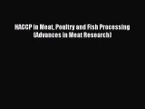 Download HACCP in Meat Poultry and Fish Processing (Advances in Meat Research) Ebook Online