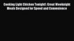 Read Cooking Light Chicken Tonight!: Great Weeknight Meals Designed for Speed and Convenience