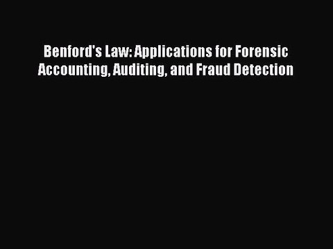 PDF Benford's Law: Applications for Forensic Accounting Auditing and Fraud Detection [PDF]