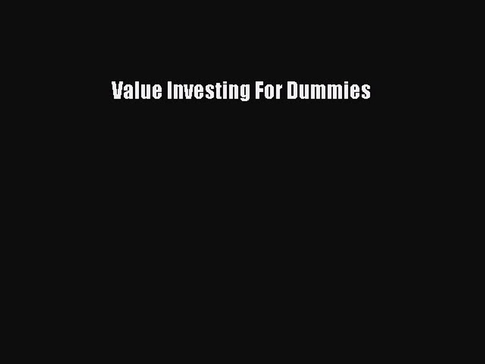 PDF Value Investing For Dummies [Read] Online