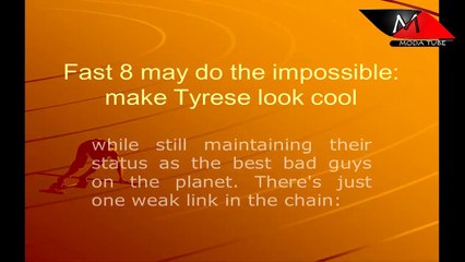 Fast 8 may do the impossible make Tyrese look cool