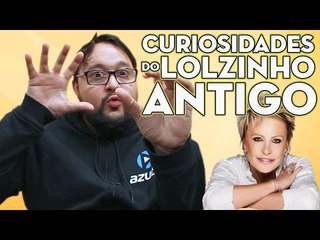 CURIOSOS DO LOL  - ANTIGUIDADES DO LOLZINHO!