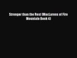 Read Stronger than the Rest (MacLarens of Fire Mountain Book 4) PDF Free