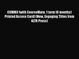 READbook COMM3 (with CourseMate 1 term (6 months) Printed Access Card) (New Engaging Titles