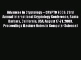 Read Advances in Cryptology -- CRYPTO 2003: 23rd Annual International Cryptology Conference
