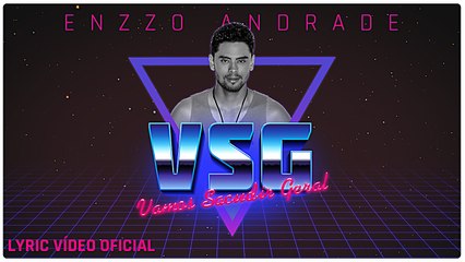 Enzzo Andrade - Vamos Sacudir Geral (LYRIC VÍDEO)