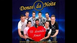 Banda DONOS DA NOITE- 24hrs[1].wmv