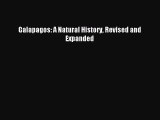 [Download] Galapagos: A Natural History Revised and Expanded Ebook Free