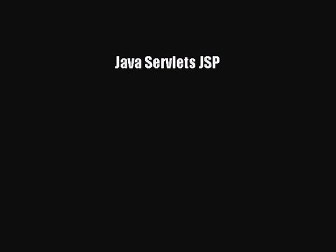 Read Java Servlets JSP Ebook Free