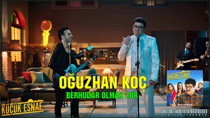Berhudar Olmak Zor - Oğuzhan Koç (Küçük Esnaf Film Müziği) (Lyrics) (Sözler)