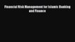 [PDF] Financial Risk Management for Islamic Banking and Finance [Download] Online