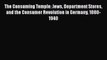 [PDF] The Consuming Temple: Jews Department Stores and the Consumer Revolution in Germany 1880-1940