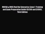 Download RHCSA & RHCE Red Hat Enterprise Linux 7: Training and Exam Preparation Guide (EX200