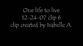 One Life To Live-12-24-07...part 6