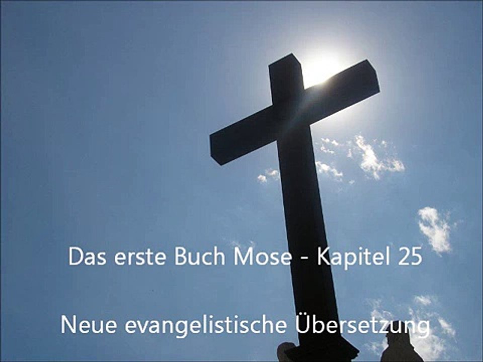 Das erste Buch Mose   Kapitel 25 [NeÜ]