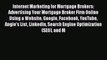 Read Internet Marketing for Mortgage Brokers: Advertising Your Mortgage Broker Firm Online