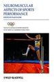 The Encyclopaedia of Sports Medicine An IOC Medical Commission Publication Neuromuscular Aspects of Sports Performance Paavo V. Komi Ebook EPUB PDF