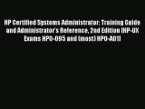 Download HP Certified Systems Administrator: Training Guide and Administrator's Reference 2nd