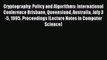 Read Cryptography: Policy and Algorithms: International Conference Brisbane Queensland Australia