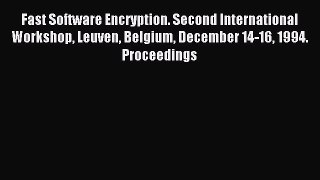 Download Fast Software Encryption. Second International Workshop Leuven Belgium December 14-16