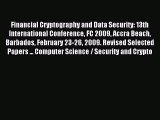 Download Financial Cryptography and Data Security: 13th International Conference FC 2009 Accra