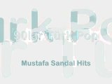 90'lar Turk Pop - From Mustafa Sandal [Nostalji]