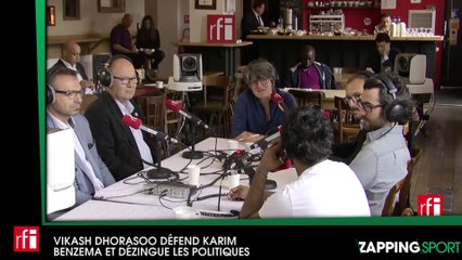 Karim Benzema : Vikash Dhorasso prend sa défense et dézingue les politiques