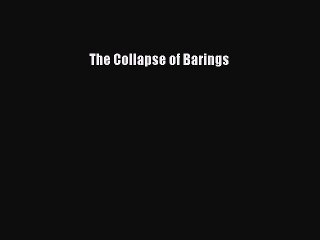 Enjoyed read The Collapse of Barings