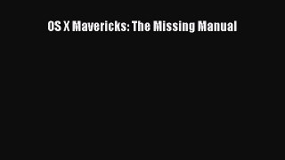 Read OS X Mavericks: The Missing Manual Ebook PDF