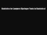 Download Statistics for Lawyers (Springer Texts in Statistics) Free Books